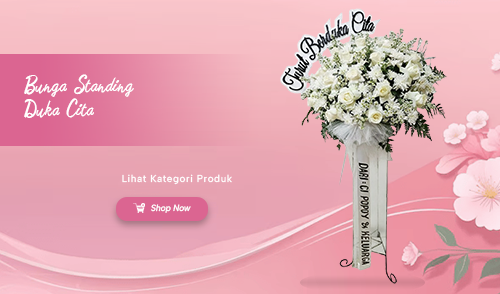 Bunga Standing Duka Cita ckf